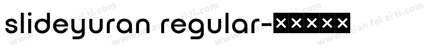 slideyuran regular字体转换